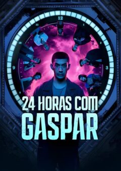 24 Horas com Gaspar WEB-DL 1080p Dual Áudio