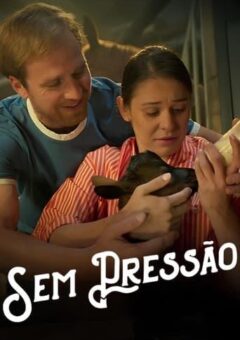 Sem Pressão (2024) WEB-DL 1080p Dual Áudio