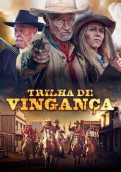 Trilha de Vingança WEB-DL 1080p Dual Áudio