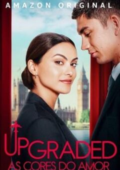 Upgrade: As Cores do Amor WEB-DL 1080p Dual Áudio