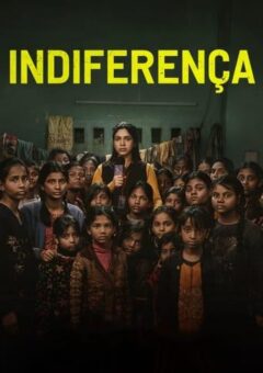 Indiferença WEB-DL 1080p Dual Áudio