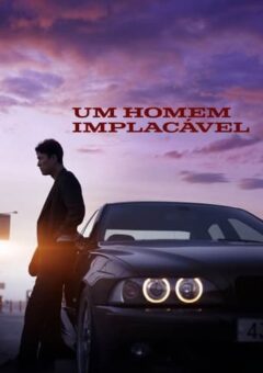 Um Homem Implacável WEB-DL 1080p Dual Áudio