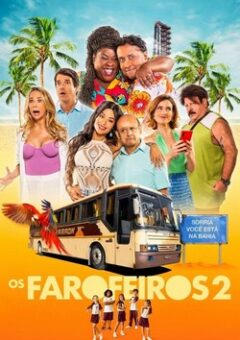 Os Farofeiros 2 (2024)