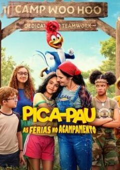 Pica-Pau: As Férias no Acampamento (2023)