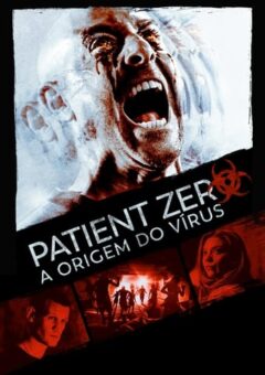 Paciente Zero: A Origem do Virus (2018)