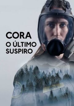 Cora: O Último Suspiro (2024)