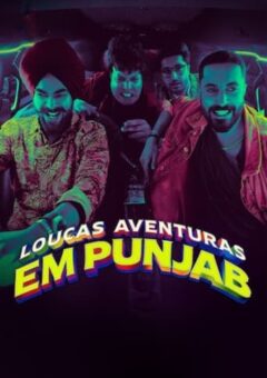 Loucas Aventuras em Punjab (2024)