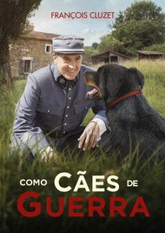 Como Cães de Guerra (2018)