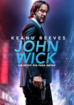 John Wick 2: Um Novo Dia Para Matar (2018)