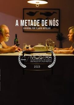 A Metade de Nós (2024) WEB-DL 1080p Nacional