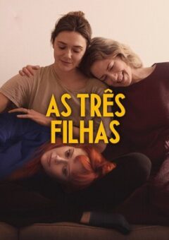 As Três Filhas (2024) WEB-DL 1080p Dual Áudio