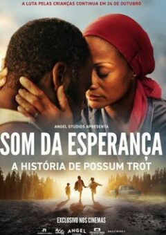 Som da Esperança: A História de Possum Trot (2024) WEB-DL 1080p Dual Áudio