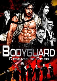 Bodyguard – Resgate de Risco (2016)